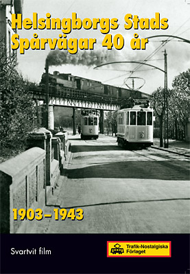 Helsingborgs Stads Spårvägar 40 år