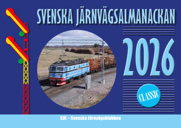 Svenska järnvägsalmanackan 2026 – Classic