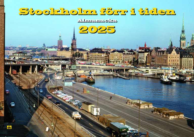 Stockholm förr i tiden 2025 – Trafik-Nostalgiska Förlaget