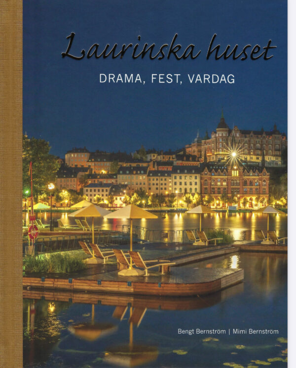 Laurinska huset – drama, fest, vardag